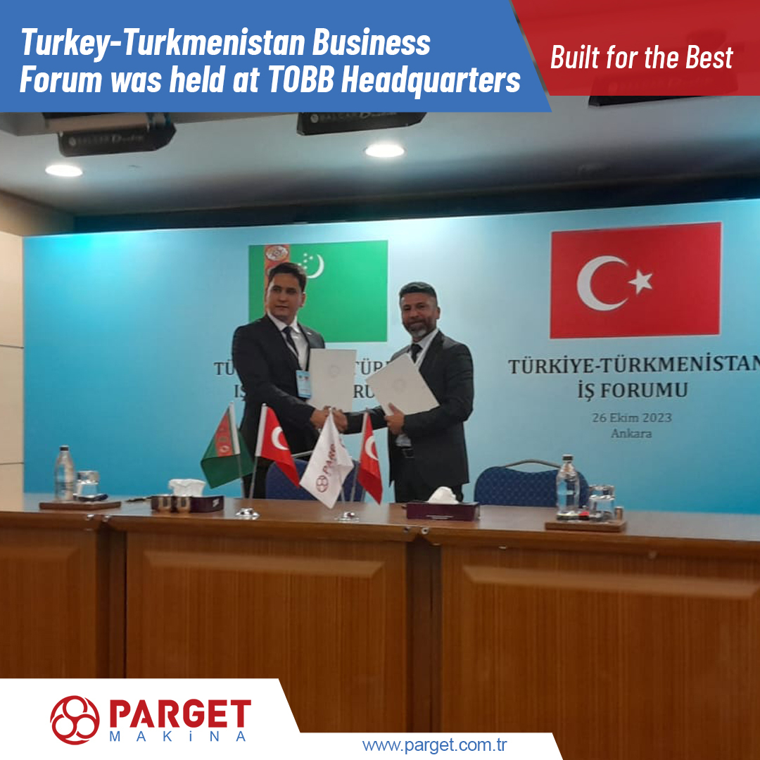 Turkey-Turkmenistan Business Forum was held at TOBB Headquarters